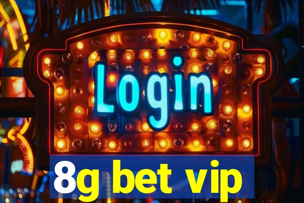 8g bet vip